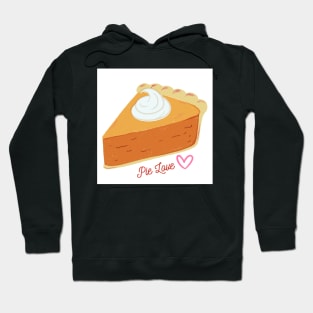 Pie Love Hoodie